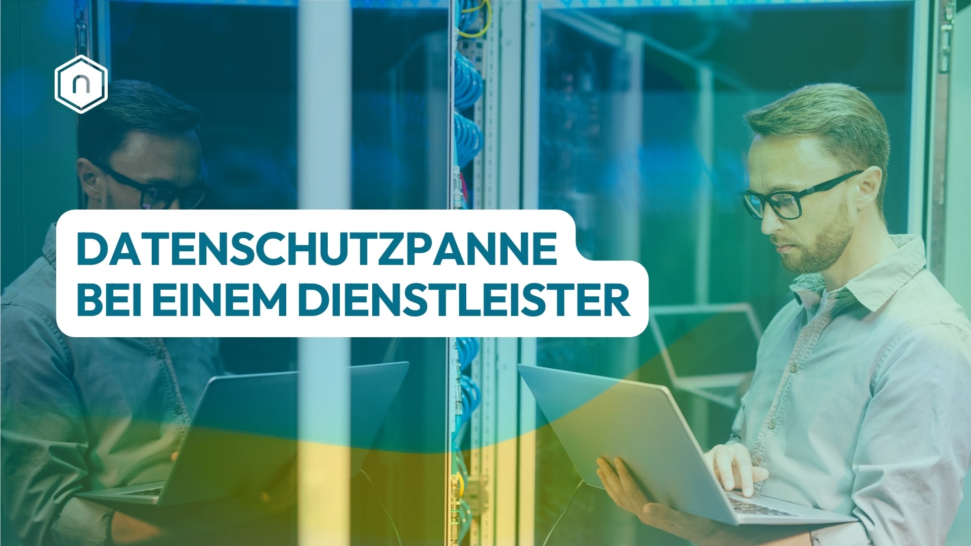 Datenschutzverletzung bei einem Dienstleister